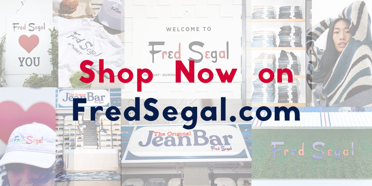 Fred Segal Official Site  Iconic Women's & Men's Apparel